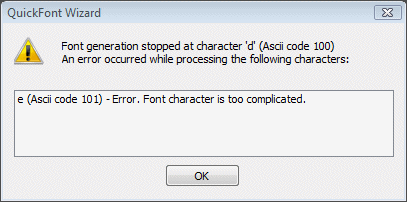 QuickFont - 'Too Complicated' error